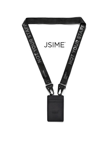 "Not Your Staff" Lanyard ID Holder | JSIME